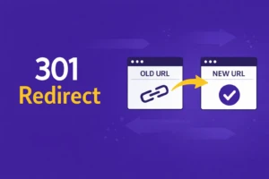 What is a 301 Redirect? SEO Basics & Best Practices