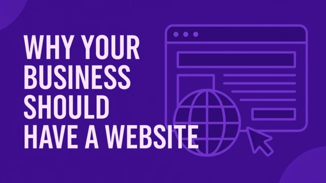 why your business should have a website
