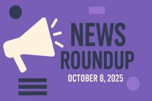 Digital Marketing News Roundup – October 8, 2025