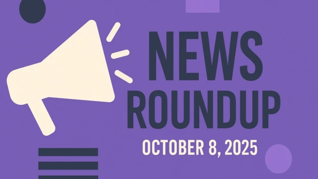 news roundup October 8, 2025